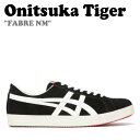 オニツカタイガー スニーカー Onitsuka Tiger メンズ レディース FABRE NM ファブレ NM BLACK ブラック WHITE ホワイト 1183A915.002 シューズ