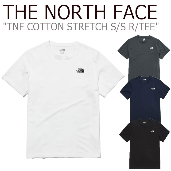 ノースフェイス Tシャツ THE NORTH FACE メンズ レディース TNF COTTON STRETCH S/S R/TEE コットン ストレッチ ショートスリーブ ラウンドTEE 半袖 NAVY ネイビー WHITE ホワイト GREY グレー BLACK ブラック NT7UM21A/B/C/D ウェア 【中古】未使用品