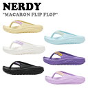 ノルディ サンダル NERDY MACARON FLIP FLO