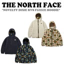 m[XtFCX t[X THE NORTH FACE Y fB[X NOVELTY DIXIE RVS FLEECE HOODIE mxeB[ fBLV[ o[Vu t[Xt[fB[ NJ4FN71A/B EFA yÁzgpi