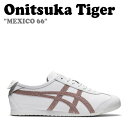 オニツカタイガー レザースニーカー レディース オニツカタイガー スニーカー Onitsuka Tiger レディース MEXICO 66 メキシコ 66 WHITE ホワイト ROSE GOLD ローズ ゴールド 1183B779-101 シューズ