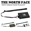 m[XtFCX z THE NORTH FACE NEW URBAN SLIM WALLET j[ A[o X EHbg BLACK KHAKI WHITE NN2PN68A/B/C ACC yÁzgpi