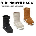 ノースフェイス ブーツ THE NORTH FACE キッズ KID BOOTIE CLASSIC キッド ブーティ クラシック BLACK ブラック LIGHT BEIGE ライトベージュ BROWN SUGAR ブラウンシュガー NS96N57A/B/C シューズ 【中古】未使用品