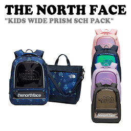 ノースフェイス バックパック THE NORTH FACE KIDS WIDE PRISM SCH PACK キッズ ワイド プリズム スクール パック 全5色 NM2DP01R/S/V/W/X バッグ 【中古】未使用品