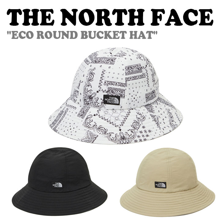 ノースフェイス バケットハット THE NORTH FACE メンズ レディース ECO ROUND BUCKET HAT エコ ラウンド バケット ハット BLACK ブラック GRAYISH BEIGE グレイッシュ ベージュ OFF WHITE オフ ホワイト NE3HN55A/B/C ACC 未使用品