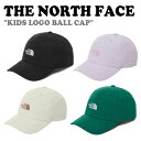 ノースフェイス キャップ THE NORTH FACE KIDS LOGO BALL CAP キッズ ロゴ ボールキャップ BLACK ブラック LAVENDER ラベンダー GREEN グリーン CREAM クリーム NE3CP00R/S/T/U ACC 【中古】未使用品