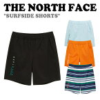 ノースフェイス 水着 THE NORTH FACE メンズ レディース SURFSIDE SHORTS サーフサイド ショーツ ーツ 海水パンツ 海パン BLACK ブラック SKY BLUE スカイ ブルー ORANGE オレンジ NAVY ネイビー NS6NP07J/K/L/M ウェア 【中古】未使用品