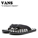 バンズ サンダル VANS メンズ レディース T STREET PRINT T ストリート プリント BLACK ブラック WHITE ホワイト VN0A38...