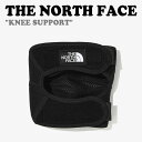 ノースフェイス サポーター THE NORTH FACE メンズ レディース KNEE SUPPORT ニーサポート BLACK ブラック NA5AN04A A...