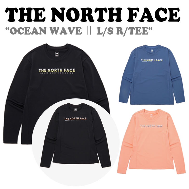 ノースフェイス ラッシュガード THE NORTH FACE メンズ レディース OCEAN WAVE L/S R/TEE オーシャン ウェーブ ロングスリーブ ラウンドTEE BLACK ブラック DUSK BLUE ダスク ブルー CO...