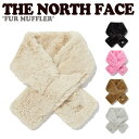 ノースフェイス 韓国 マフラー THE NORTH FACE メンズ レディース FUR MUFFLER ファーマフラー BLACK ブラック PINK ピンク...