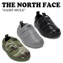 ノースフェイス ダウンサンダル THE NORTH FACE メンズ レディース CAMP MULE キャンプ ミュール REAL BLACK リアルブラック ...