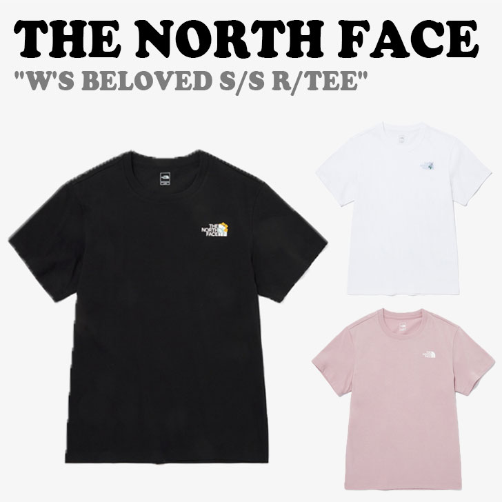 ノースフェイス Tシャツ THE NORTH FACE W 039 S BELOVED S/S R/TEE ウィメンズ ビラブド ショートスリーブ ラウンド TEE 全3色 NT7UQ38A/B/C 半袖 ウェア 【中古】未使用品