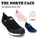 ノースフェイス スニーカー THE NORTH FACE SUMMER SLIP ON サマー スリッポン 全3色 NS92Q05A/B/C シューズ 【中古】...