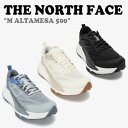 ノースフェイス スニーカー THE NORTH FACE メンズ M ALTAMESA 500 アルタメサ LIGHT BEIGE ライトベージュ BLACK ...