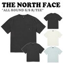 ノースフェイス 半袖Tシャツ THE NORTH FACE メンズ レディース ALL ROUND S/S R/TEE オール ラウンド ショートスリーブ ラウ...