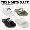 ノースフェイス サンダル THE NORTH FACE メンズ レディース BASIC SLIDE ベーシック スライド BLACK ブラック OFF WHIT...