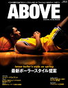 ABOVE MAGAZINE ISSUE 04アバヴ マガジン ISSUE 04
