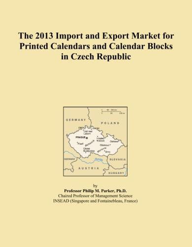 The 2013 Import and Export Market for Printed Calendars and Calendar Blocks in Czech Re