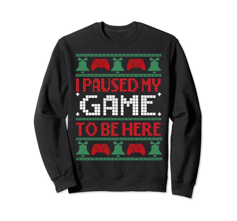 I Paused My Game To Be Her Gamer アグリークリスマスセーター トレーナー