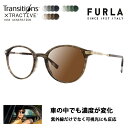 【正規品販売店】 FURLA フルラ サングラス 調光レンズセット ニコン トランジションズエクストラアクティブ ニュージェネレーション 運転 ドライブ SFU...