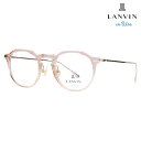 【正規品販売店】 度なし1.55レンズ交換+0円 LANVIN en bleu ランバンオンブルー 眼鏡 伊達メガネ VLB001J 03GB 47 クラウンパ...