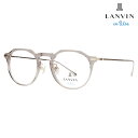 【正規品販売店】 度なし1.55レンズ交換+0円 LANVIN en bleu ランバンオンブルー 眼鏡 伊達メガネ VLB001J 07T1 47 フレンチビ...