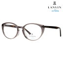 【正規品販売店】 度なし1.55レンズ交換+0円 LANVIN en bleu ランバンオンブルー 眼鏡 伊達メガネ VLB002J 098Z 51 フレンチビ...