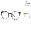【正規品販売店】 度なし1.55レンズ交換+0円 LANVIN en bleu ランバンオンブルー 眼鏡 伊達メガネ VLB005J 0P59 51 チャーム ...
