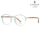 【正規品販売店】 度なし1.55レンズ交換+0円 LANVIN en bleu ランバンオンブルー 眼鏡 伊達メガネ VLB015J 04CL 48 ギャラリーダート ラウンド クリアカラー ジャパンモデル レディース(4)