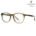 【正規品販売店】 度なし1.55レンズ交換+0円 LANVIN en bleu ランバンオンブルー 眼鏡 伊達メガネ VLB016J 04CO 50 ボストン ...