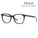 【正規品販売店】度なし1.55レンズ交換+0円 ポロ ラルフローレン メガネ PH2256F 5001 53 POLO RALPH LAUREN スクエア ウェリントン フルフィットモデル セル 眼鏡 伊達メガネ