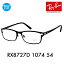 【正規品販売店】レイバン メガネ フレーム ブルーライトカットレンズセット RX8727D 1074 54 Ray-Ban ..