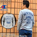 BUDDY × Champion NEW YORK BANDITS ロングスリーブ Tシャツ ロチェスター 別注 チャンピオン バディ アメカジ ロンT グレー 原宿 メンズ ストリート ファッション トップス ティーテンイレブン ROCHESTER バスケットボール