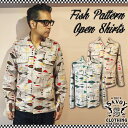 SAVOY CLOTHING Fish Pattern Open Shirts THCN[WO tBbV p^[ I[v Vc    Y 50's J Jr[ t@bV Rockabilly ߑ T{CN[WO C{[ lbv h 50's