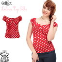 SAVOY CLOTHING COLLECTIF Dolores Top Polka コレクティフ ブラウス トップス カットソー 半袖 サヴォイクロージング ドット 水玉 レッド ロカビリー ファッション レディース 50 039 s サボイクロージング 衣装 オフショル