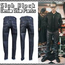 SAVOY CLOTHING Slub Black Denim Slim Pants XuD fj CfBS XLj[ fj pc Xeb` X THCN[WO {v U[ |Pbg hJ Xg[g Jr[ t@bV bN ߑ T{CN[WO h W[p W[Y R