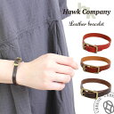 【クーポン2点で5%OFF】Hawk Company ホークカンパニー ヴィンテージ調バックル リアルレザーブレスレット (6119) 本革 バングル BRACELET メンズ Hawkcompany アクセサリー レディース プレゼント アーベン 楽天 おしゃれ アーベン 普段使い 実用的 2024年