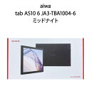 aiwa アイワ タブレット tab AS10 6 JA3-TBA1004-6 ミッドナイト