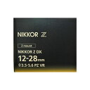 【新品】Nikon レンズ NIKKOR Z DX 12-28mm f/3.5-5.6 PZ VR