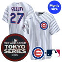 【送料無料】【数量限定】 MLB開幕戦東京シリーズ2025 MLB公式 メジャーリーグオフィシャル 正規品 NIKE ナイキ メンズ シカゴ・カブス 鈴木誠也 ...