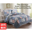 【送料無料+割引クーポン】 Cozy Line Home コージーライン ホーム French Country Floralリバーシブルベッドキルトセット パッチワーク花柄ベッドカバー ベットカバー 布団カバー