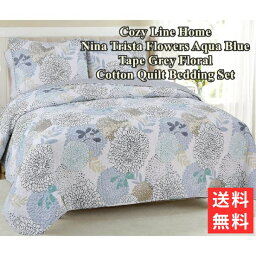 【送料無料+割引クーポン】 Cozy Line Home コージーライン ホーム Nina Trista Flowersリバーシブルベッドキルトセット 花柄ベッドカバー ベットカバー 寝具 布団カバー