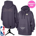 【送料無料】 NBA公式 Nike ナイキ Jordan ジョーダン レディース パーカー トレーナー プルオーバー フーディ トップス ロサンゼルス・レイカー...