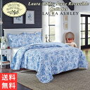 【送料無料+割引クーポン】 Laura Ashley ローラアシュレイ Joyceリバーシブルベッドキルトセット（Brighton Blue） 花柄ベッドカバー ベッドスプレッド 枕カバー 寝具 模様替え 引越し祝い