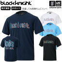 ブラックナイト 【 black knight 】 バドミントン メンズ 半袖Tシャツ ドライTシャツ 2025年春夏MODEL【 T-5102U Tシャツ 半袖...