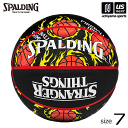 スポルディング【 SPALDING 】 バスケットボール 7号球 ストレンジャー・シングス ヘルファイア 2023年継続MODEL【 84-865Z 7号ボール ..