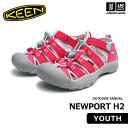 (国内正規品) KEEN キーン キッズ サンダル NEWPORT H2 ニューポート エイチツー 2025年春夏新色 【 1030791 シューズ ジュニア ...
