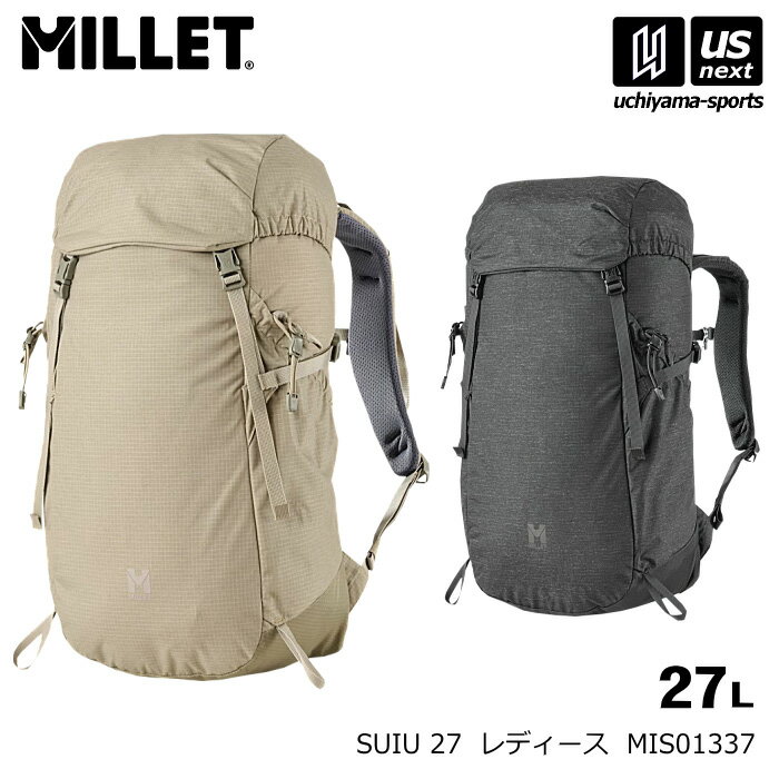 【新生活応援100円クーポン】ミレー【 MILLET 】 レディース バックパック スイウ 27 SUIU 27 2026年春夏MODEL 【 MIS01337 リュック バッグ ハイキング 登山 アウトドア 雨蓋付き 】【翌日配達対象】【メール便不可】[自社倉庫]