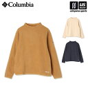 (国内正規品) コロンビア 【 Columbia 】 レディース エンジョイマウンテンライフ フリースプルオーバー 2024〜25年秋冬MODEL 【 PL02...